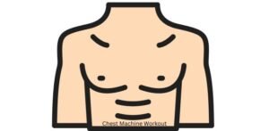 Chest Machine Workout