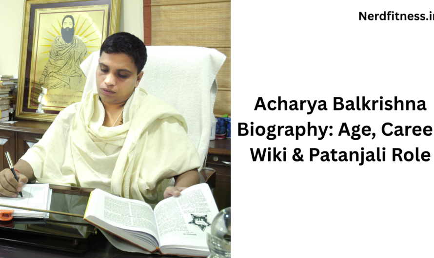 Acharya Balkrishna Biography: Age, Career, Wiki & Patanjali Role 2026